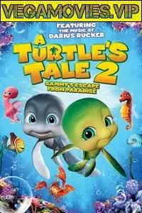 a turtle s tale 2 sammy s escape from paradise 2012