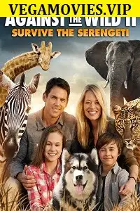 against the wild 2 survive the serengeti 2016