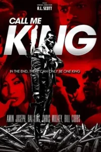 call me king 2017