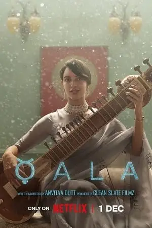 qala netflix original 2022