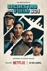the hijacking of flight 601 netflix season 1