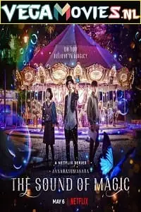 the sound of magic netflix original 2022