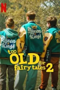 too old for fairy tales 2 2024