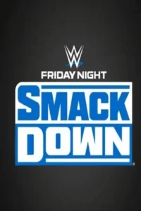 wwe friday night smackdown 22nd march 2024