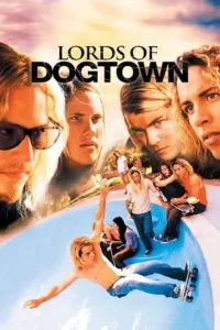 lords of dogtown 2005